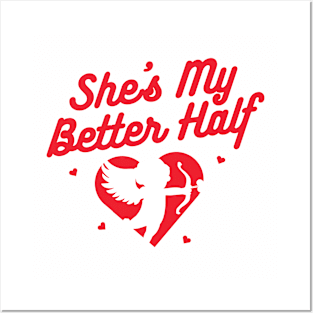 She's My Better Half Posters and Art